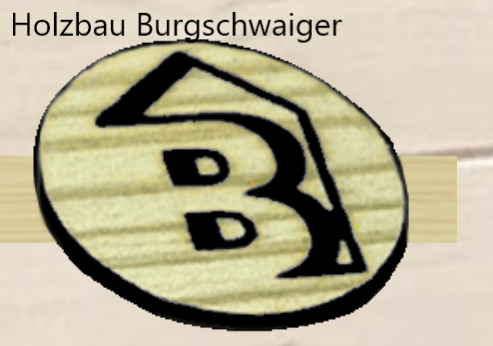 Holzbau Burgschwaiger